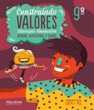 Construindo Valores - Educacao Financeira - 9 Ano - Ef Ii - 02 Ed - Mais ativos - didatico