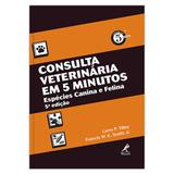 Consulta veterinária em 5 minutos - Espécies canina e felina