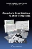 Consultoria Organizacional na Ótica Tecnoprática - Crv