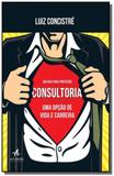 Consultoria - uma opcao de vida e carreira - Alta books