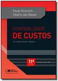 CONTABILIDADE DE CUSTOS - UM ENFOQUE DIRETO E OBJETIVO - 11a ED - Saraiva