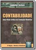 Contabilidade uma visao critica da evolucao histor - Jurua