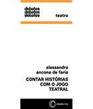 Contar Historias Com O Jogo Teatral - Perspectiva