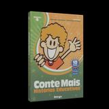 Conte Mais - Vol. 4 Histórias Educativas - Fergs