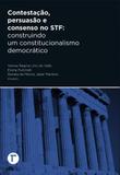 Contestaçao, Persuasao e Consenso no Stf - Gramma