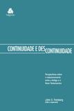 Continuidade e descontinuidade: perspectivas sobre - Hagnos