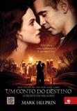 Conto Do Destino, Um - Novo conceito
