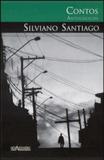 Contos Antologicos de Silviano Santiago - Nova alexandria