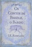 Contos de beedle, o bardo - Rocco