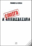 Contra a arquitectura - Caleidoscopio