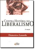 Contra-História do Liberalismo - Ideias letras - santuario
