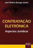 Contratação Eletrônica - Aspectos Jurídicos - Juruá