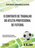 Contrato de trabalho do atleta, o - Ltr