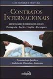 Contratos internacionais - dicionario juridico bilingue - portugues-ingles/ ingles-portugues - Edipro