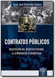 Contratos publicos - adaptacion del derecho espano - Jurua