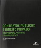 Contratos Publicos E Direito Privado - Almedina