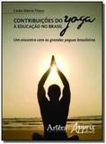 Contribuicoes do yoga a educacao no brasil: um enc - Appris
