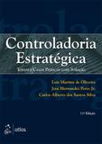 Controladoria Estratégica: Textos E Casos Práticos Com Solução