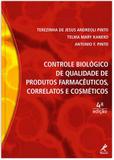 Controle biológico de qualidade de produtos farmacêuticos, correlatos e cosméticos