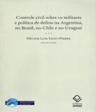 Controle Civil Sobre Os Militares - Unesp