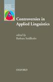 Controversies in applied linguistics - Oxford university