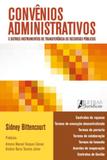 Convênios administrativos e outros instrumentos de transferência de recursos púlicos - Letras juridicas