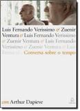 Conversa sobre o tempo zuenir ventura e luis fernando verissimo - Harpercollins (casa dos livros)