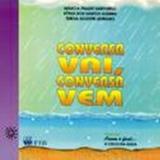 Conversa Vai Conversa Vem - Col. Assim É Facil - Ftd