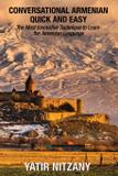 Conversational Armenian Quick and Easy - Yatir nitzany