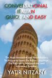 Conversational Italian Quick and Easy - Yatir nitzany
