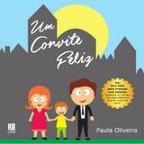 Convite Feliz, Um - Quartica - litteris