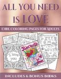 Cool Coloring Pages for Adults (All You Need is Love) - West suffolk cbt service ltd