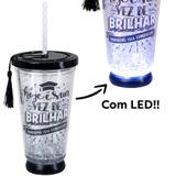 Copo Canudo Led 500ml - Sua Vez de Brilhar - Uatt