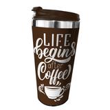Copo termico a vida começa depois do cafe 450ml - Pdv