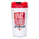 Copo Térmico Pop - Você É Tudo Pra Mim - Uatt
