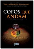 Copos que andam - Petit