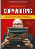 Copywriting: O Método Centenário de Escrita Mais Cobiçado do Mercado Americano - Dvs