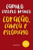 Coraçao, cabeça e estomago - Via leitura