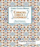 Coracao, Cabeca, Estomago - Nova Edicao - Martins editora