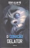 Coracao delator, o - Farol literario (dcl)