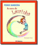 Cores de laurinha, as - Moderna - paradidaticos