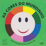 Cores do Mundinho, As 02Ed/15 - Dcl