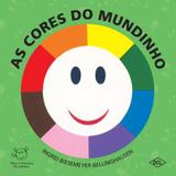 CORES DO MUNDINHO, AS - 2º ED - Difusao cultural do livro
