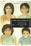 Corpo, arte e tecnologia - Ufmg