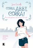 Corra, Abby, Corra! - Record