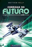 Corridas do futuro - Livro 3 - Fundamento