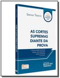 Cortes supremas diante da prova - Editora revista dos tribunais
