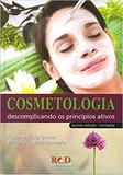 Cosmetologia: descomplicando os principios ativos - Red publicações