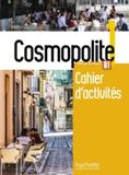 Cosmopolite 1 - cahier dactivites + cd audio - Hachette franca