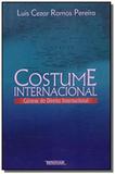 Costume internacional: genese do direito internaci - Renovar